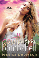 Southern Bombshell: A Second Chance Romance