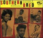 Southern Bred Vol.15 - Louisiana R&B Rockers