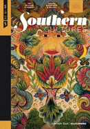 Southern Cultures: Sojourning: Volume 30, Number 2 - Summer 2024 Issue