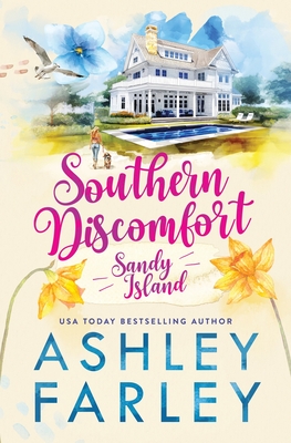 Southern Discomfort - Farley, Ashley