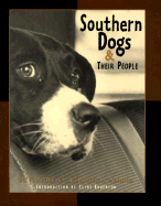 Southern Dogs & Their People - Davis, P S (Photographer), and Gamble, Roberta (Editor), and Edgerton, Clyde (Introduction by)