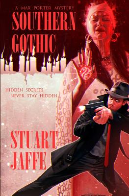 Southern Gothic - Jaffe, Stuart