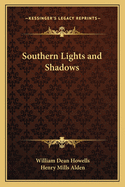 Southern lights and shadows