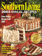 Southern Living 2003 Annual Recipes