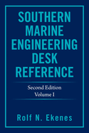 Southern Marine Engineering Desk Reference: Second Edition Volume I
