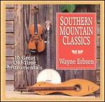 Southern Mountain Classics - Wayne Erbsen