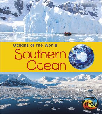 Southern Ocean - Spilsbury, Louise, and Spilsbury, Richard