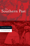 Southern Past: A Clash of Race and Memory