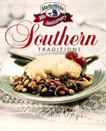 Southern Traditions: 100 Years of Great Recipes from Martha White