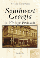 Southwest Georgia in Vintage Postcards