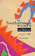 Southwestern Women: New Voices