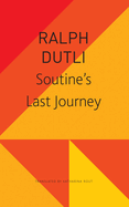 Soutine's Last Journey