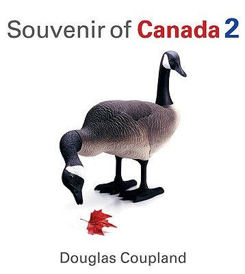 Souvenir of Canada 2 - Coupland, Douglas