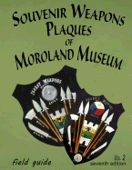 Souvenir Weapons Plaques of Moroland Museum