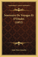 Souvenirs de Voyages Et D'Etudes (1852)