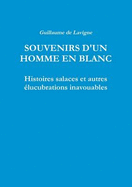 Souvenirs D'un Homme En Blanc