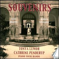 Souvenirs: Satie, Brahms, Barber, Granados - Catherine Penderup (piano); Tonya Lemoh (piano)