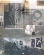 Sovak: Gravures Et Dessins: Pavillon Des Arts, Les Musees de La Ville de Paris, 21 Juin-6 Octobre 1996