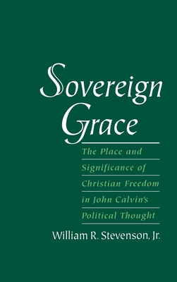 Sovereign Grace - Stevenson, William R, Jr.