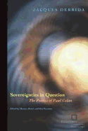 Sovereignties in Question: The Poetics of Paul Celan
