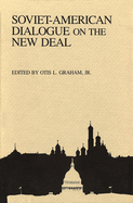 Soviet-American Dialogue on the New Deal: Volume 1