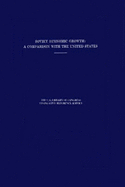 Soviet Economic Growth: A Comparison with the United States