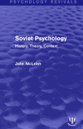 Soviet Psychology: History, Theory, Content