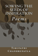 Sowing the Seeds of Inspiration: Poems