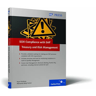 SOX Compliance with SAP Treasury and Risk Management - Alamanda, Balaji Kumar, and Krishnan, Arjun