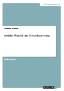 Sozialer Wandel Und Fernsehwerbung