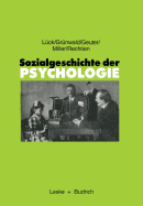 Sozialgeschichte Der Psychologie: Eine Einfhrung