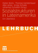 Sozialstrukturen in Lateinamerika: Ein Uberblick