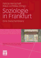 Soziologie in Frankfurt: Eine Zwischenbilanz