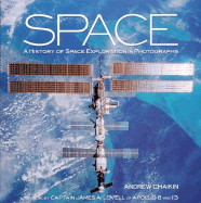 Space: A History of Space Exploration in Photographs