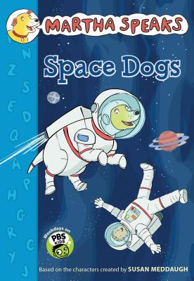 Space Dogs - Meddaugh, Susan