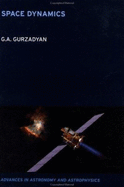 Space Dynamics - Gurzadyan, Grigor A