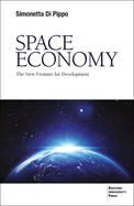 Space Economy: The New Frontier for Development