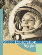 Space Exploration: Biographies