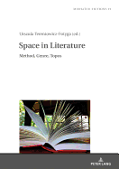 Space in Literature: Method, Genre, Topos