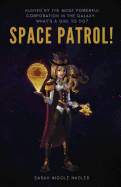 Space Patrol!