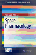 Space Pharmacology