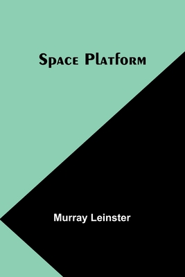 Space Platform - Leinster, Murray