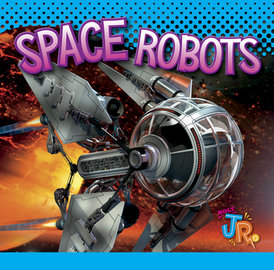 Space Robots - Colins, Luke
