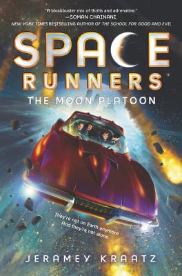 Space Runners #1: The Moon Platoon - Kraatz, Jeramey