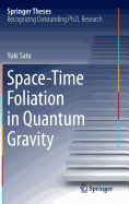 Space-Time Foliation in Quantum Gravity