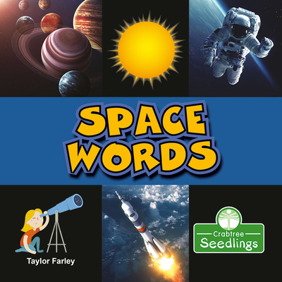 Space Words - Farley, Taylor