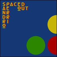 Spaced Out - Sandro Perri