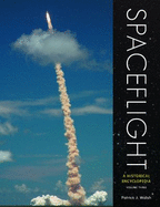 Spaceflight: A Historical Encyclopedia