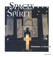 Spaces for Spirit: Adorning the Church - Chinn, Nancy