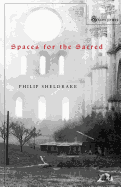 Spaces for the Sacred: Place, Memory and Identity